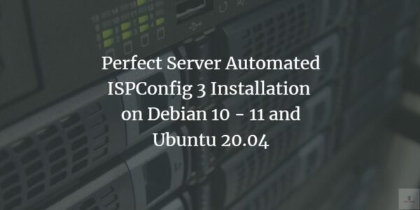 Perfect Server Automated ISPConfig 3 Instalación en Debian 10